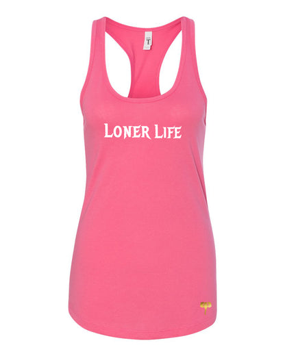 Loner Life Women's Tank